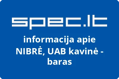 NIBRĖ, UAB kavinė - baras