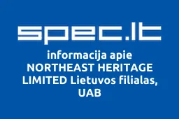 NORTHEAST HERITAGE LIMITED Lietuvos filialas, UAB | spec.lt