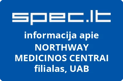 NORTHWAY MEDICINOS CENTRAI filialas, UAB