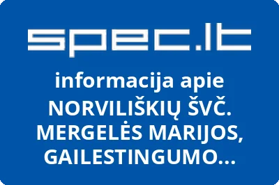NORVILIŠKIŲ ŠVČ. MERGELĖS MARIJOS, GAILESTINGUMO MOTINOS, BAŽNYČIA