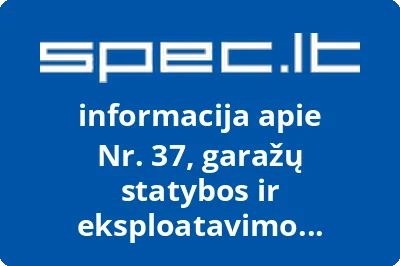 Nr. 37, garažų statybos ir eksploatavimo bendrija
