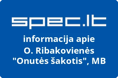 O. Ribakovienės "Onutės šakotis", MB