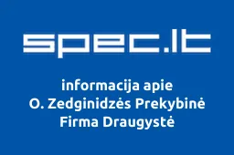 O. Zedginidzės Prekybinė Firma Draugystė