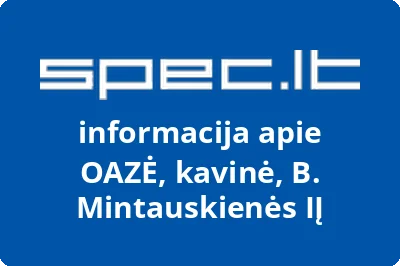OAZĖ, kavinė, B. Mintauskienės, IĮ