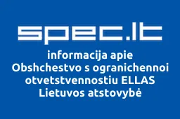 Obshchestvo s ogranichennoi otvetstvennostiu ELLAS Lietuvos atstovybė | spec.lt