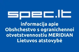 Obshchestvo s ogranichennoi otvetstvennostiu MERIDIAN Lietuvos atstovybė iliustracija