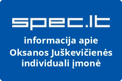 Oksanos Juškevičienės individuali įmonė
