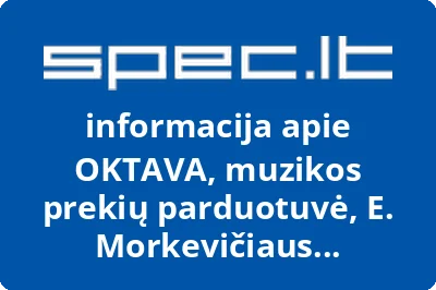 OKTAVA, muzikos prekių parduotuvė, E. Morkevičiaus prekybos įmonė