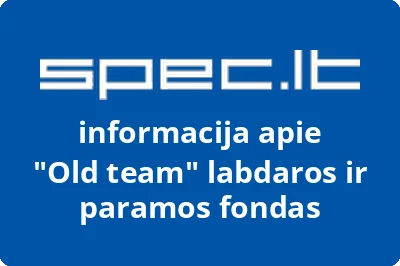Old team labdaros ir paramos fondas | spec.lt