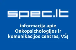 Onkopsichologijos ir komunikacijos centras, VŠĮ | spec.lt