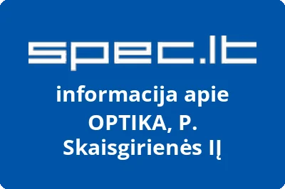 OPTIKA, P. Skaisgirienės, IĮ