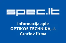 OPTIKOS TECHNIKA, J. Gračiov firma