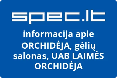 Laimės orchidėja, UAB