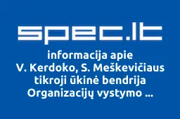V. Kerdoko, S. Meškevičiaus tikroji ūkinė bendrija Organizacijų vystymo konsultacijos | spec.lt