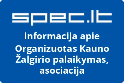 Asociacija ORGANIZUOTAS KAUNO ŽALGIRIO PALAIKYMAS
