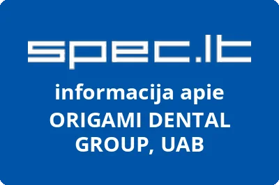 ORIGAMI DENTAL GROUP, UAB