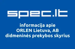 ORLEN Lietuva, AB didmeninės prekybos skyrius | spec.lt