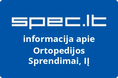 ORTOPEDIJOS SPRENDIMAI, UAB