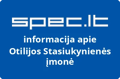 Otilijos Stasiukynienės įmonė