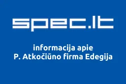 P. Atkočiūno firma Edegija | spec.lt
