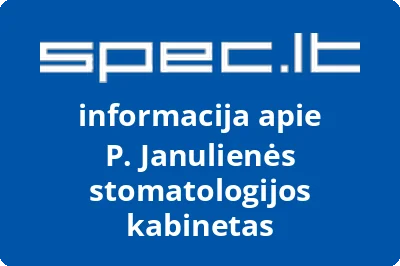 P. Janulienės stomatologijos kabinetas