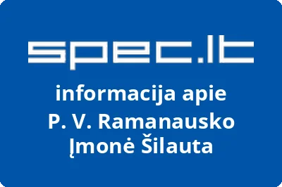 P. V. Ramanausko Įmonė Šilauta