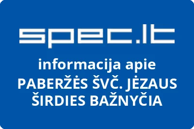 PABERŽĖS ŠVČ. JĖZAUS ŠIRDIES BAŽNYČIA