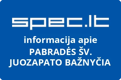 PABRADĖS ŠV. JUOZAPATO BAŽNYČIA