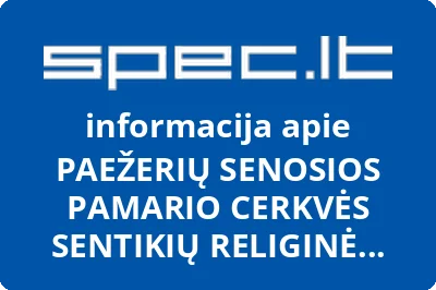 PAEŽERIŲ SENOSIOS PAMARIO CERKVĖS SENTIKIŲ RELIGINĖ BENDRUOMENĖ