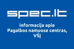 Pagalbos namuose centras, VŠĮ | spec.lt