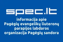 Pagėgių Evangelikų Liuteronų Parapijos Labdaros Organizacija Pagėgių Sandora | spec.lt