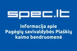 Pagėgių savivaldybės Plaškių kaimo bendruomenė iliustracija
