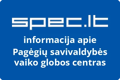 Pagėgių savivaldybės vaiko globos centras