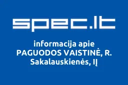 PAGUODOS VAISTINĖ, R. Sakalauskienės, IĮ | spec.lt