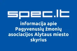 Pagyvenusių žmonių asociacijos Alytaus miesto skyrius | spec.lt