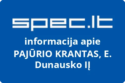 PAJŪRIO KRANTAS, E. Dunausko, IĮ