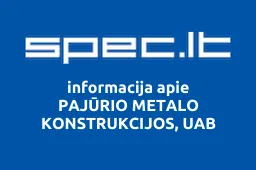 PAJŪRIO METALO KONSTRUKCIJOS, UAB iliustracija