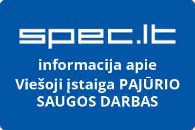 PAJŪRIO SAUGOS DARBAS, VŠĮ