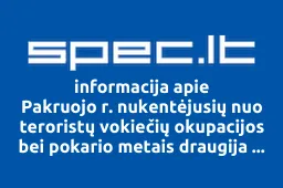 Pakruojo r. nukentėjusių nuo teroristų vokiečių okupacijos bei pokario metais draugija Atmintis | spec.lt