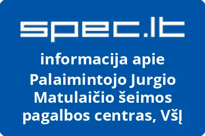 Pal. J. Matulaičio šeimos pagalbos centras, VŠĮ