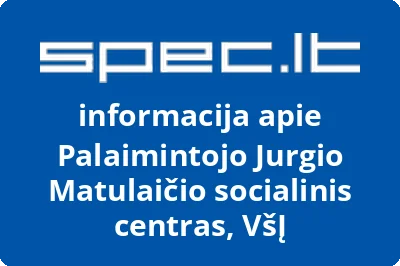 Pal. J. Matulaičio socialinis centras, VŠĮ