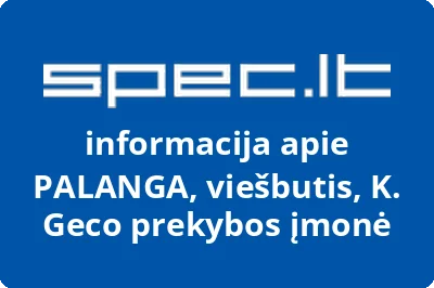 PALANGA, viešbutis, K. Geco prekybos įmonė