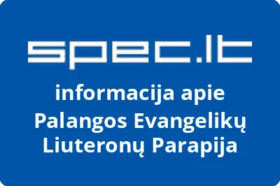 Palangos Evangelikų Liuteronų Parapija