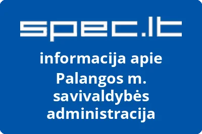 Palangos m. savivaldybės administracija