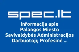 Palangos Miesto Savivaldybės Administracijos Darbuotojų Profesinė Sąjunga iliustracija
