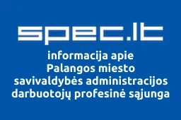 Palangos miesto savivaldybės administracijos darbuotojų profesinė sąjunga iliustracija