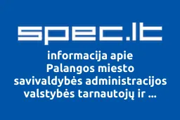 Palangos miesto savivaldybės administracijos valstybės tarnautojų ir darbuotojų profesinė sąjunga | spec.lt