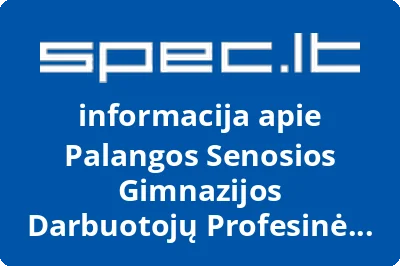 Palangos Senosios Gimnazijos Darbuotojų Profesinė Sąjunga