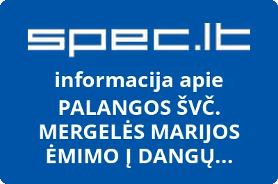 PALANGOS ŠVČ. MERGELĖS MARIJOS ĖMIMO Į DANGŲ BAŽNYČIA