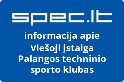 Palangos techninio sporto klubas, VŠĮ